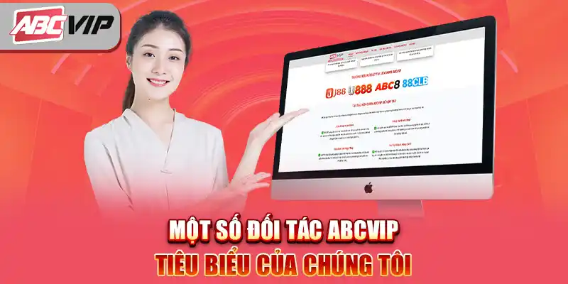 Một số đối tác ABCVIP tiêu biểu của chúng tôi