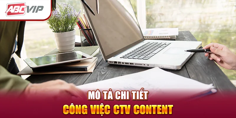 mô tả chi tiết công việc ctv content